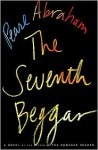 The Seventh Beggar - Pearl Abraham