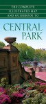 The Complete Illustrated Map and Guidebook to Central Park - Richard J. Berenson, Raymond Carroll