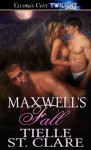 Maxwell's Fall - Tielle St. Clare