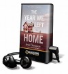 The Year We Left Home - Jean Thompson, Cassandra Campbell