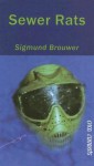 Sewer Rats - Sigmund Brouwer