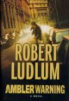 The Ambler Warning - Robert Ludlum