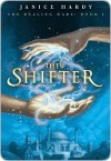 The Shifter - Janice Hardy