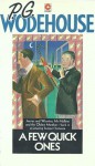 A Few Quick Ones (Jeeves 11.5) - P.G. Wodehouse