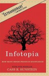 Infotopia: How Many Minds Produce Knowledge - Cass R. Sunstein