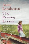 The Rowing Lesson - Anne Landsman