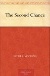 The Second Chance (免费公版书) - Nellie L. McClung