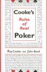 Cooke's Rules of Real Poker - Roy Cooke, John Bond