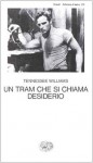 Un tram che si chiama desiderio - Tennessee Williams, Gerardo Guerrieri