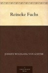 Reineke Fuchs (French Edition) - Johann Wolfgang von Goethe, Edouard Grenier