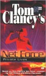 Private Lives (Tom Clancy's Net Force Explorers, #9) - Tom Clancy, Steve Pieczenik, Bill McCay