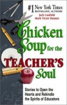 Chicken Soup For The Teacher's Soul - Marsha Arons, Mark Victor Hansen