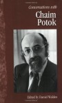 Conversations with Chaim Potok (Literary Conversations) - Daniel Walden, Chaim Potok