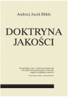 Doktryna Jakości. Rzecz o skutecznym zarządzaniu - Andrzej Blikle