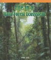 Life in a Rain Forest Ecosystem - Janey Levy