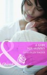 A Baby for Mummy - Cathy Gillen Thacker