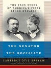 The Senator and the Socialite - Lawrence Otis Graham