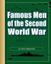 Famous Men of the Second World War - Clark Highsmith