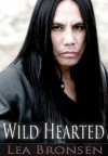 Wild Hearted - Lea Bronsen