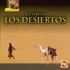 La Vida en los Desiertos = Living in Deserts - Tea Benduhn, Susan Nations