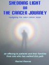 Shedding Light on the Cancer Journey: Navigating the Colon Cancer Maze - Rachel Reeves