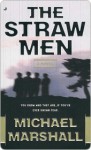 The Straw Men - Michael Marshall