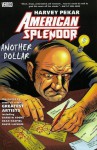 American Splendor: Another Dollar - Harvey Pekar, Darwyn Cooke, Dean Haspiel, David Lapham, Chris Weston, Ty Templeton, Darick Robertson