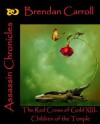 The Red Cross of Gold XIII:. The Children of the Temple - Brendan Carroll