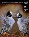 The Princeton Encyclopedia of Birds - Christopher M. Perrins