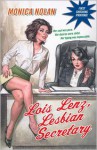 Lois Lenz, Lesbian Secretary - Monica Nolan