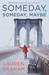 Someday Someday Maybe - Lauren Graham