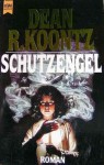 Schutzengel - Dean R. Koontz