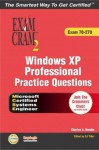 MCSE Windows XP Professional Practice Questions Exam Cram 2 (Exam 70-270) - Charles J. Brooks, Ed Tittel