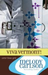 Viva Vermont! - Melody Carlson