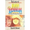 The Legacy Of John Lennon: Charming Or Harming A Generation? - David A. Noebel