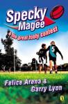 Specky Magee And The Great Footy Contest - Felice Arena, Garry Lyon