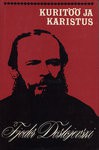 Kuritöö ja karistus - Fyodor Dostoyevsky