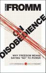 On Disobedience - Erich Fromm