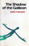 The Shadow Of The Galilean: The Quest Of The Historical Jesus In Narrative Form - Gerd Theissen, John Bowden