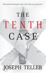 The Tenth Case - Joseph Teller