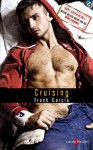 Cruising: Versión extendida sin censura. Incluye realtos nuevos con sus sueños prohibidos. (Colección eBook) (Spanish Edition) - Frank Garcia