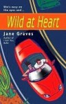 Wild at Heart - Jane Graves