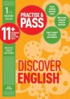 Practise And Pass 11+ Level 1: Discover English: An Introduction To 11 Plus And Entrance Exam Questions And Tests (Practice & Pass 11+ Levl 1) - Peter Williams