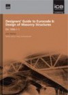 Designers' Guide to En 1996 Eurocode 6: Design of Masonry Structures - J. Morton