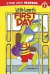 Little Lizard's First Day - Melinda Melton Crow, Andrew Rowland