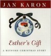 Esther's Gift - Jan Karon