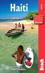 Haiti (Bradt Travel Guides) - Paul Clammer