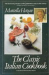 The Classic Italian Cookbook - Marcella Hazan