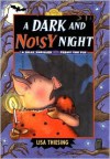 A Dark and Noisy Night - Lisa Thiesing