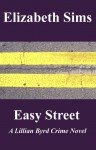 Easy Street - Elizabeth Sims